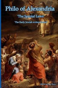 Philo of Alexandria 'The Special Laws'