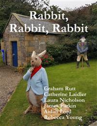 Rabbit, Rabbit, Rabbit