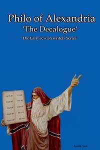 Philo of Alexandria 'The Decalogue'