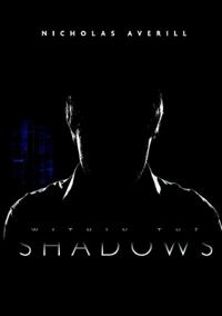 Within The Shadows