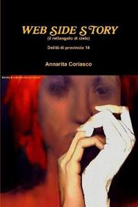 WEB SIDE STORY (il rettangolo di cielo) - Delitti di provincia 14