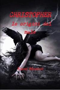 CHRISTOPHER le origini del male