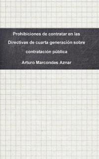 Prohibiciones de contratar en las Directivas de cuarta generación sobre contratación pública