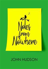 Notes from Nowhere