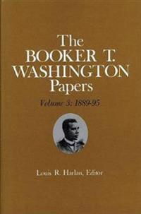Booker T. Washington Papers Volume 3