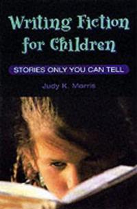 Writing Fiction for Children