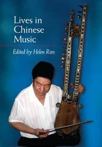 Lives in Chinese Music