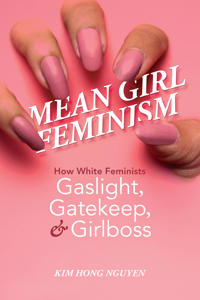 Bokomslag för "Mean Girl Feminism"