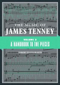 Music of James Tenney: Volume 2