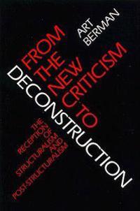 From the New Criticism to Deconstruction