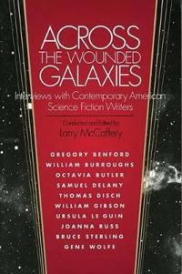 Across the Wounded Galaxies