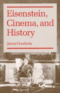 Eisenstein, Cinema, and History