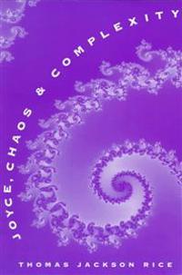 Joyce, Chaos, and Complexity