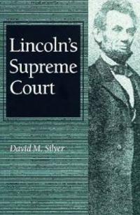 Lincoln's Supreme Court