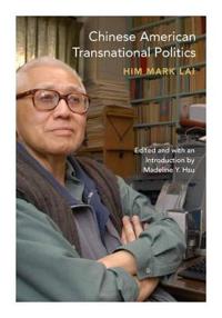 Bokomslag för "Chinese American Transnational Politics"