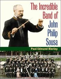 Bokomslag for "The Incredible Band of John Philip Sousa"