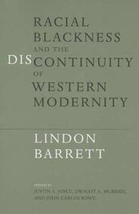 Bokomslag för "Racial Blackness and the Discontinuity of Western Modernity"