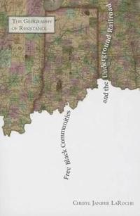 Bokomslag för "Free Black Communities and the Underground Railroad"
