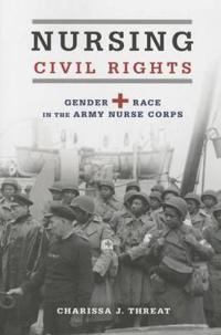 Bokomslag för "Nursing Civil Rights"