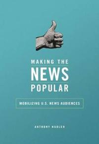 Bokomslag for "Making the News Popular"