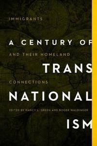 Bokomslag för "A Century of Transnationalism"