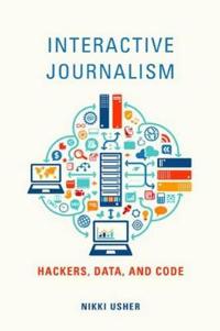 Bokomslag för "Interactive Journalism"
