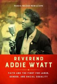 Bokomslag för "Reverend Addie Wyatt"