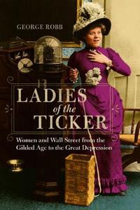 Bokomslag för "Ladies of the Ticker"