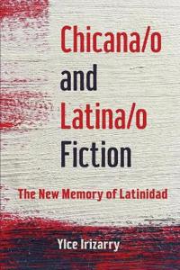 Bokomslag för "Chicana/o and Latina/o Fiction"