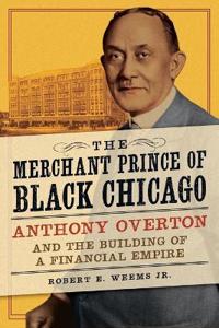 Bokomslag för "The Merchant Prince of Black Chicago"