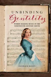 Bokomslag för "Unbinding Gentility"