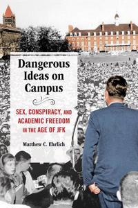 Bokomslag för "Dangerous Ideas on Campus"