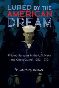 Bokomslag för "Lured by the American Dream"