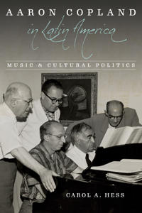 Bokomslag för "Aaron Copland in Latin America"