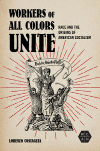 Bokomslag för "Workers of All Colors Unite"
