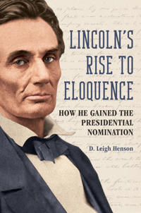 Bokomslag för "Lincoln's Rise to Eloquence"