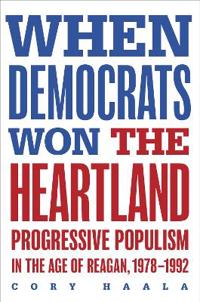 Bokomslag för "When Democrats Won the Heartland"