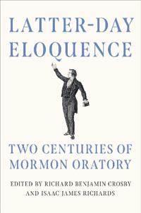 Bokomslag för "Latter-day Eloquence"