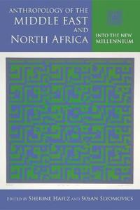 Bokomslag för "Anthropology of the Middle East and North Africa"
