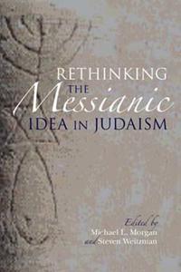 Bokomslag for "Rethinking the Messianic Idea in Judaism"