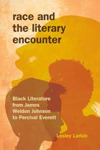 Bokomslag for "Race and the Literary Encounter"