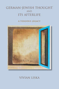 Bokomslag for "German-Jewish Thought and Its Afterlife"