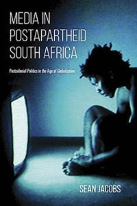Bokomslag for "Media in Postapartheid South Africa"