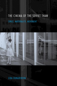 Bokomslag för "The Cinema of the Soviet Thaw"