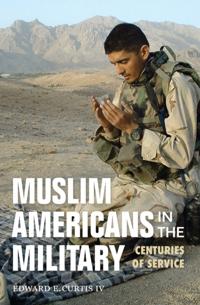 Muslim Americans in the Military