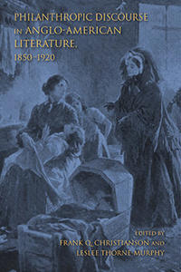 Bokomslag för "Philanthropic Discourse in Anglo-American Literature, 1850-1920"