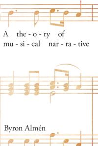 Theory of Musical Narrative