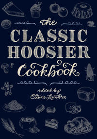 Bokomslag for "The Classic Hoosier Cookbook"