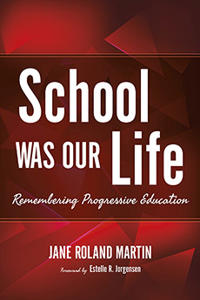 Bokomslag for "School Was Our Life"