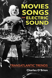 Bokomslag for "Movies, Songs, and Electric Sound"